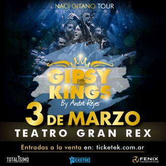 Gipsy Kings regresa a Buenos Aires presentando: 