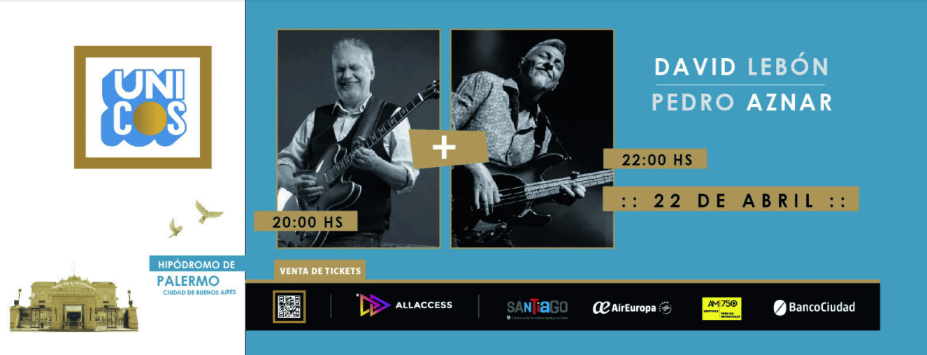Festival Únicos: David Lebón y Pedro Aznar