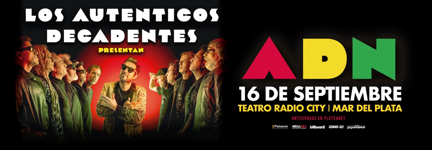 Los Auténticos Decadentes presentan ADN en el Teatro Radio City de Mar del Plata