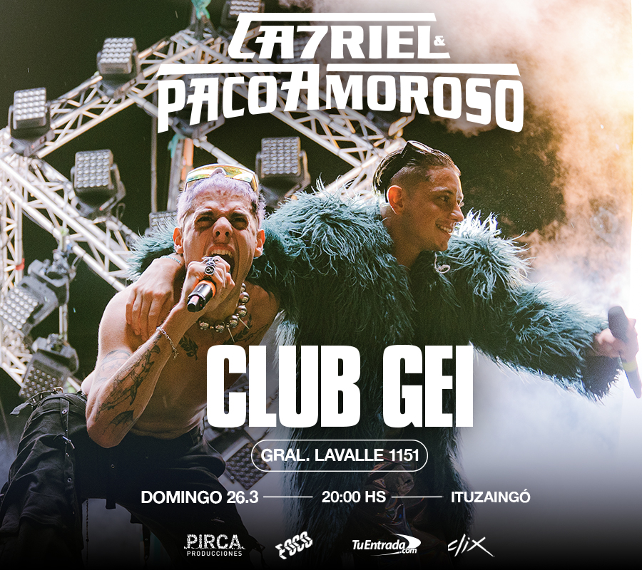Ca7riel y Paco Amoroso en Club Gei