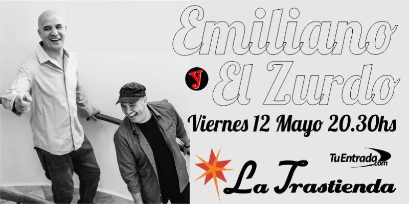 Emiliano y El Zurdo en La Trastienda