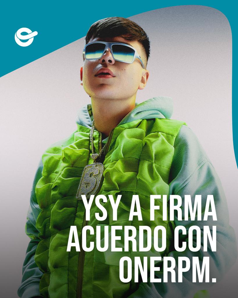 YSY A se consolida con un nuevo acuerdo con ONErpm